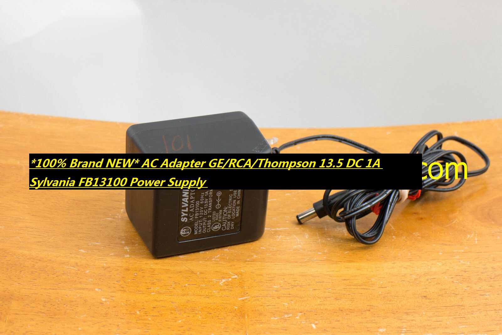 *100% Brand NEW* AC Adapter GE/RCA/Thompson 13.5 DC 1A Sylvania FB13100 Power Supply *100% Brand NEW* AC Adapter GE/RCA/Thompson 13.5 DC 1A Sylvania FB13100 Power Supply